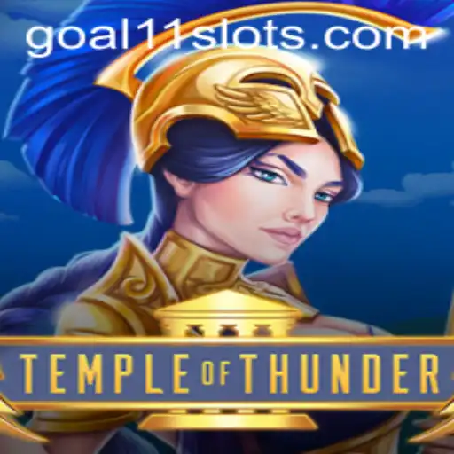 Unleashing the Power of TempleofThunder: A New Gaming Experience with Goal11 Slot
